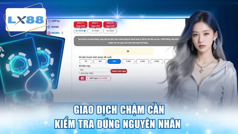 Giao dịch chậm cần kiểm tra đúng nguyên nhân