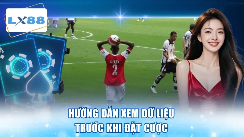 Hướng dẫn xem dữ liệu trước khi đặt cược